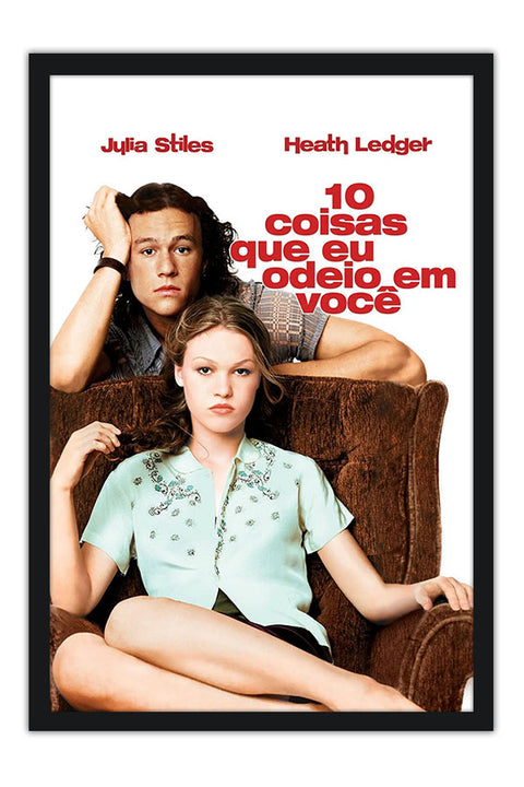 Poster  10 coisas que Eu Odeio em Você - Filmes