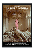 Poster La Bola Negra - Drama - Musical - Filmes - Moldura preta