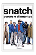 Poster Snatch Porcos e Diamantes - Comédia - Filmes - Moldura branca