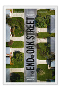 Poster The End of Oak Street o Fim da Rua - Aventura - Ficção Científica - Filmes - Moldura branca