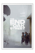 Poster The End of Oak Street o Fim da Rua - Aventura - Ficção Científica - Filmes - Moldura branca