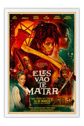 Poster They Will Kill You Eles Vão Te Matar - Terror - Comédia - Filmes - Moldura branca