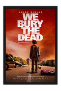 Poster We Bury the Dead Enterrando os Mortos - Terror - Suspense - Filmes - Moldura preta