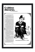 Poster Charlie Chaplin o Último Discurso o Grande Ditador - Frases - Moldura preta