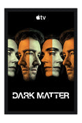 Poster Dark Matter Materia Escura - Ficção Científica - Séries - Moldura preta