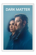 Poster Dark Matter Materia Escura - Ficção Científica - Séries - Moldura branca