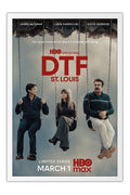Poster DTF St. Louis - Séries - Moldura branca