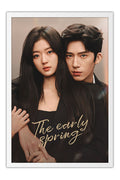 Poster The Early Spring Primavera Antecipada - Drama - Séries - Moldura branca