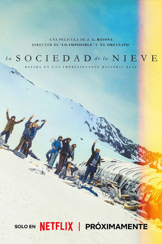 Poster Sociedade da Neve - La Sociedad de La Nieve - Filmes