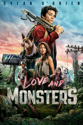 Poster Love And Monsters - Dylan O’Brien - Filmes