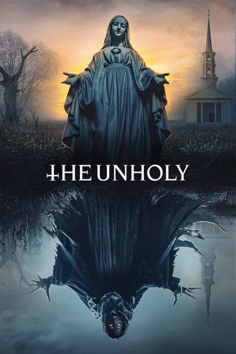 Poster Rogai Por Nós - The Unholy - Terror - Filmes