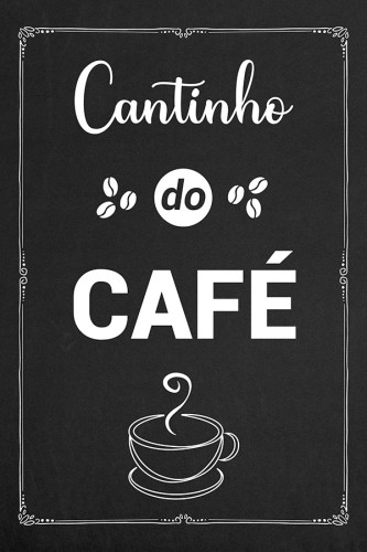 Poster Cantinho do Café - Frases