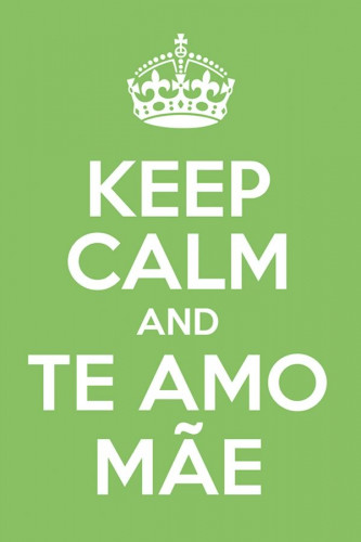 Poster Especial dia das Mães - Keep Calm