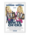Poster As Branquelas White Chicks