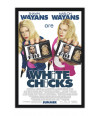 Poster As Branquelas White Chicks