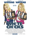 Poster As Branquelas White Chicks