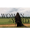 Poster The Woman In The Yard - A Mulher No Jardim - Filmes