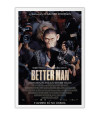 Poster Better Man A História De Robbie Williams - Filmes