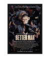 Poster Better Man A História De Robbie Williams - Filmes