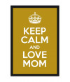 Poster Especial dia das Mães - Keep Calm
