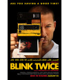 Poster Blink Twice - Pisque Duas Vezes - Filmes