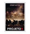 Poster Projeto X - Filmes