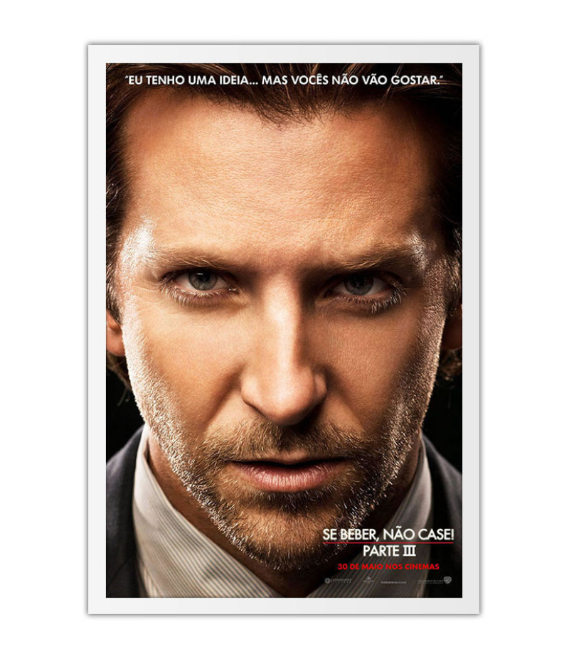 Poster Se Beber Nao Case Bradley Cooper