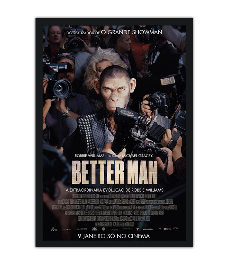 Poster Better Man A História De Robbie Williams - Filmes