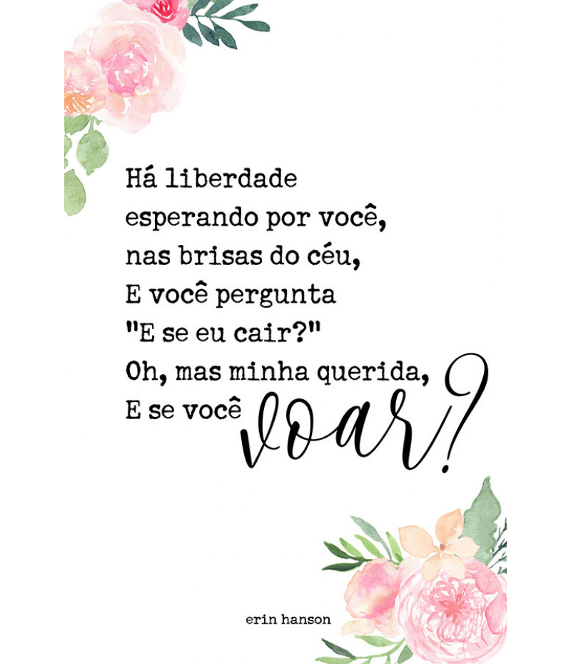 Poster Frases - Erin Hanson - Motivacional