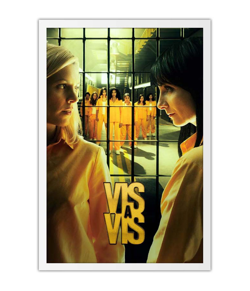 Poster Vis A Vis - Séries